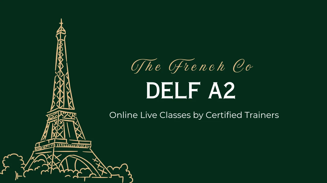 DELF A2 Course Online - The French Co