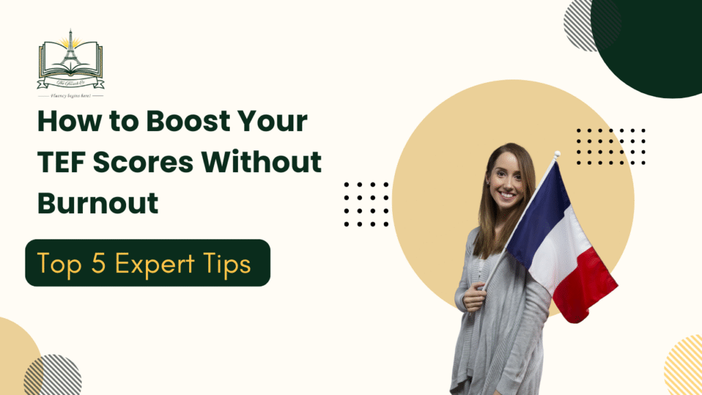 How to Boost Your TEF Scores Without Burnout: Top 5 Expert Tips